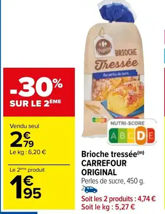 Carrefour Market Brioche tressée(m) CARREFOUR ORIGINAL offre