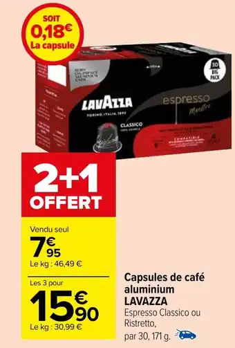 Carrefour Market Capsules de café aluminium LAVAZZA offre