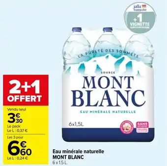 Carrefour Market Eau minérale naturelle MONT BLANC offre