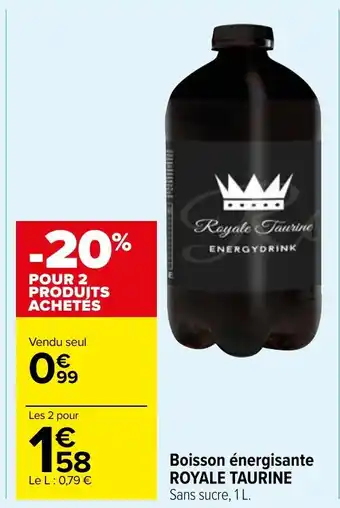 Carrefour Market Boisson énergisante ROYALE TAURINE offre