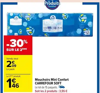 Carrefour Market Mouchoirs Mini Confort CARREFOUR SOFT offre