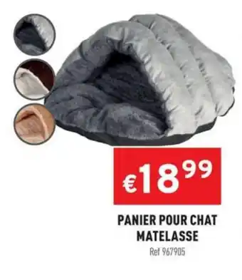 Trafic Panier pour chat matelasse offre