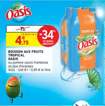 Intermarché Boisson aux fruits tropical oasis offre