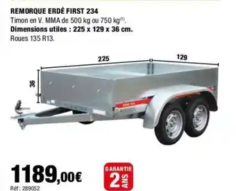 Autobacs REMORQUE ERDÉ FIRST 234 offre