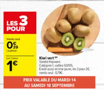 Carrefour Kiwi vert offre