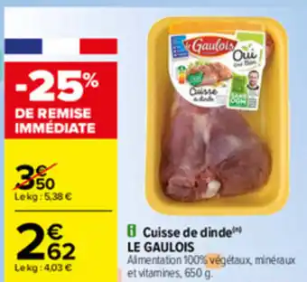 Carrefour Cuisse de dinde offre