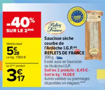 Carrefour Saucisse sèche courbe de l'Ardèche I.G.P offre