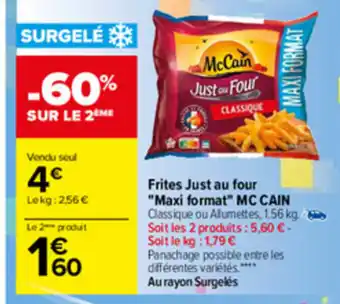 Carrefour Frites Just au four offre