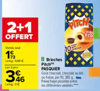 Carrefour Brioches Pitch offre