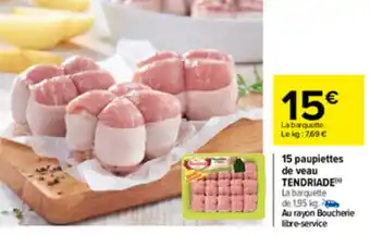 Carrefour 15 Paupiettes De Veau offre