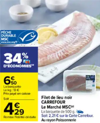 Carrefour Filet De Iieu Noir offre