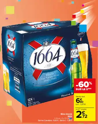 Carrefour Bière Blonde 1664 offre