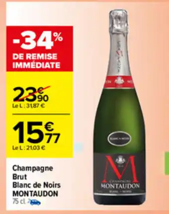 Carrefour Champagne Brut Blanc De Noirs offre