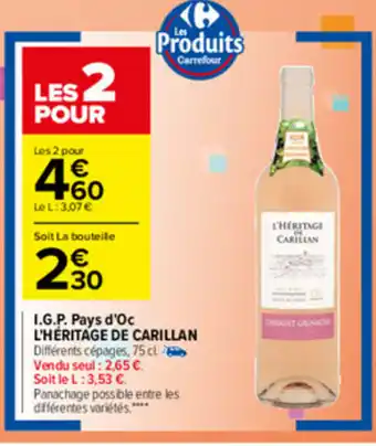 Carrefour I.G.P. Pays d'Oc L'Héritage De Carillan offre