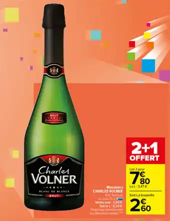 Carrefour Mousseux Charles Volner offre