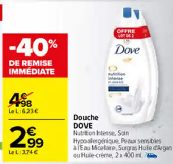 Carrefour Douche Dove offre