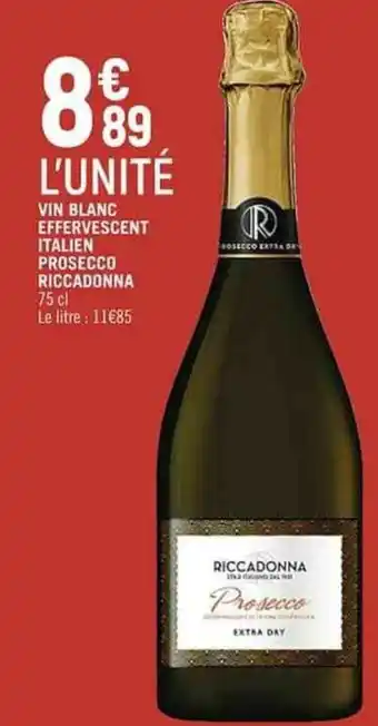 Spar VIN BLANC EFFERVESCENT ITALIEN PROSECCO RICCADONNA offre