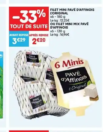 FILET MINI PAVĂ D'AFFINOIS L'ORIGINAL
