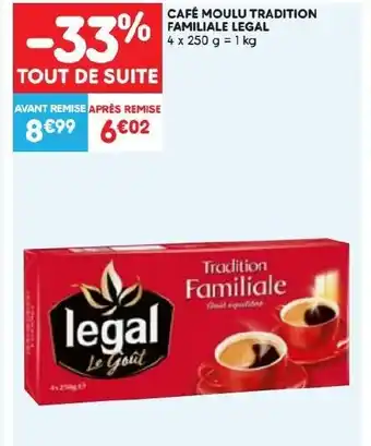 Leader Price CAFÉ MOULU TRADITION FAMILIALE LEGAL offre