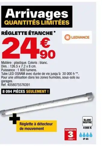 Brico Dépôt RÉGLETTE ÉTANCHE offre