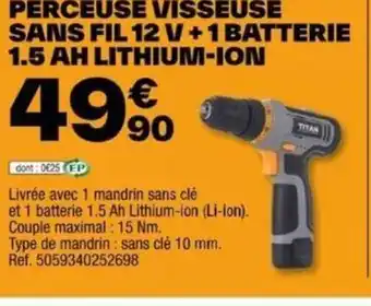 Brico Dépôt PERCEUSE VISSEUSE SANS FIL 12 V+1 BATTERIE 1.5 AH LITHIUM-ION offre