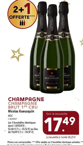 Lidl CHAMPAGNE CHAMPAGNE BRUT 1ER CRU Nicolas Gueusquin offre