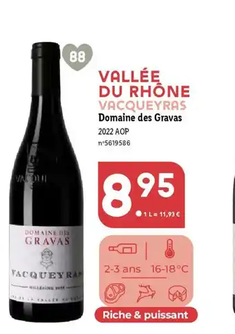 VALLĂE DU RHĂNE VACQUEYRAS Domaine des Gravas 2022 AOP