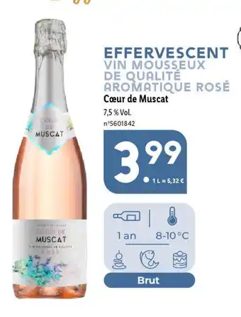 Lidl EFFERVESCENT VIN MOUSSEUX DE QUALITÉ AROMATIQUE ROSÉ Cœur de Muscat offre
