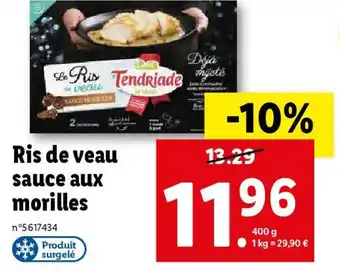 Lidl Ris de veau sauce aux morilles offre