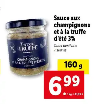 Lidl Sauce aux champignons et à la truffe d'été 3% offre