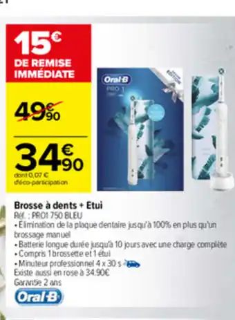 Carrefour Brosse a dents + etui offre