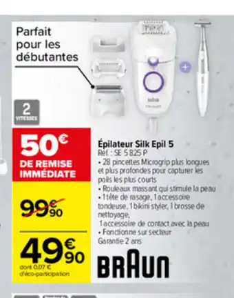 Carrefour èpilateur Silk Epil 5 offre