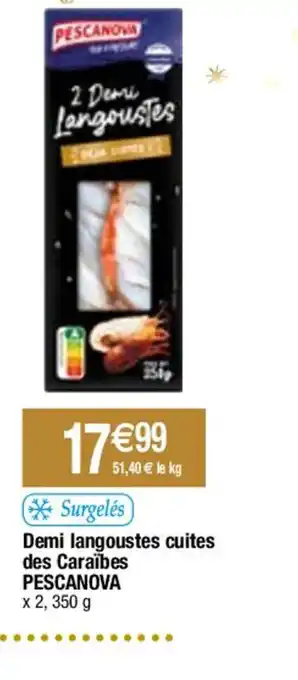 Migros Demi langoustes cuites des Caraïbes PESCANOVA x 2, 350 g offre