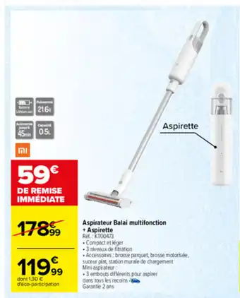Carrefour Aspirateur Balai Multifonction Aspirette offre