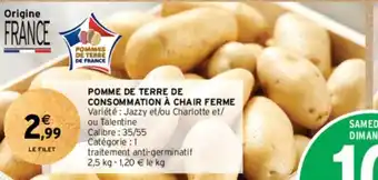 Intermarché POMME DE TERRE DE CONSOMMATION À CHAIR FERME offre