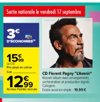 Carrefour CD Florent Pagny "L'Avenir" offre