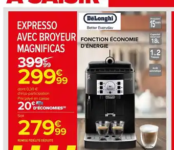 Carrefour EXPRESSO AVEC BROYEUR FONCTION ÉCONOMIE MAGNIFICAS offre