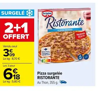 Carrefour Pizza surgelée RISTORANTE offre