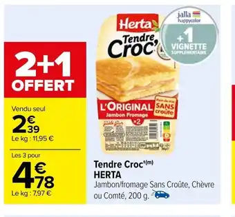 Carrefour Tendre Croc offre