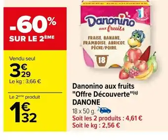 Carrefour Danonino aux fruits "Offre Découverte DANONE offre