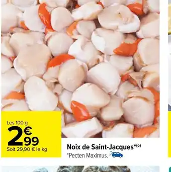 Carrefour Noix de Saint-Jacques offre