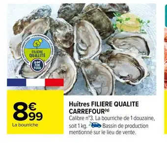 Carrefour Huîtres FILIERE QUALITE CARREFOUR offre
