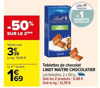 Carrefour Tablettes de chocolat LINDT MAÎTRE CHOCOLATIER offre