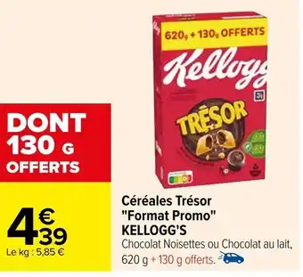 Carrefour Céréales Trésor "Format Promo" KELLOGG'S offre
