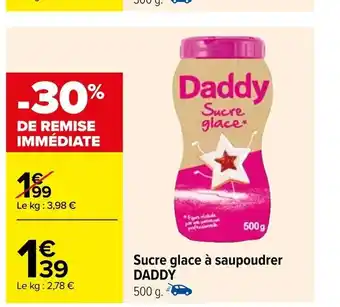 Carrefour Sucre glace à saupoudrer DADDY offre