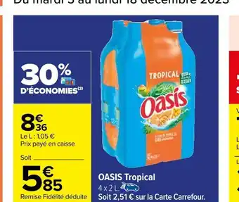 Carrefour OASIS Tropical offre