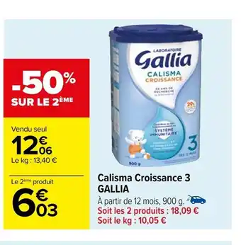 Carrefour Calisma Croissance 3 GALLIA offre