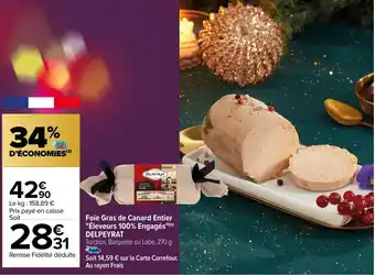 Carrefour Foie Gras de Canard Entier "Éleveurs 100% Engagés"(n) DELPEYRAT offre