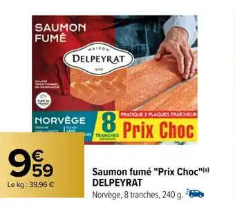Carrefour Saumon fumé "Prix Choc offre