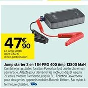 Carrefour Jump starter 3 en 1 IN-PRO 400 Amp 13800 MaH offre